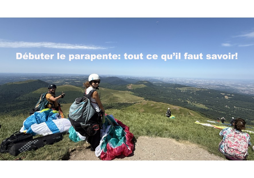 Débuter le parapente : tout ce qu’il faut savoir pour se lancer en toute sécurité